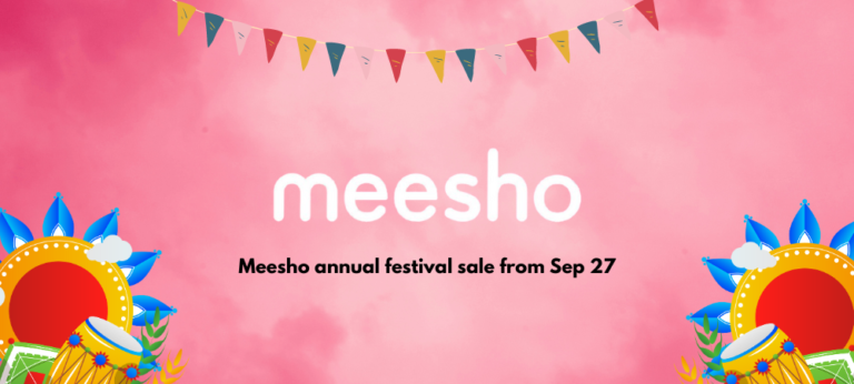 Meesho annual festival sale from Sep 27 Sep से: भारी छूट और ऑफर्स का लाभ उठाएं